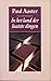In het land der laatste dingen by Paul Auster In het land der laatste dingen by Paul Auster