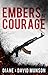 Embers of Courage