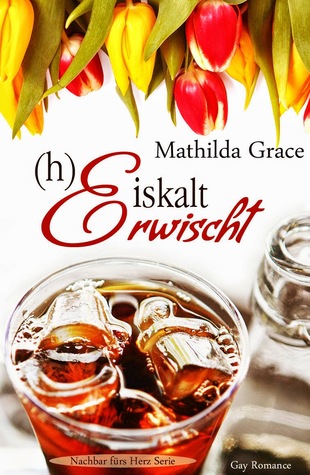 (h)Eiskalt erwischt (Nachbar fürs Herz, #3)