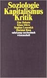 Soziologie – Kapitalismus – Kritik. Eine Debatte