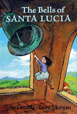 Bells of Santa Lucia (Hardcover)