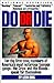 Do or Die: For the First Time, Members of L.A.'s Most Notorious Teenage Gangs - The Crips and Bloods - Speak for Themselves.