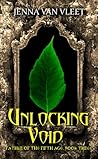 Unlocking Void (The Father of the Fifth Age, #3) Unlocking Void (The Father of the Fifth Age, #3)