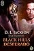 Black Hills Desperado (Blac...