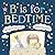 B is for Bedtime