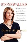 Stonewalled: One Reporter's Fight for Truth in Obama's Washington Book cover for Stonewalled: One Reporter's Fight for Truth in Obama's Washington