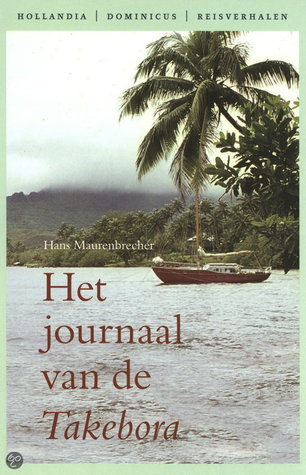 Het journaal van de Takebora (Paperback)