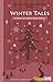 Winter Tales (Stories to Warm Your Heart)