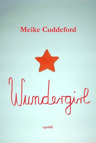 Wundergirl: Roman (ebook)