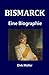 Bismarck (German Edition)