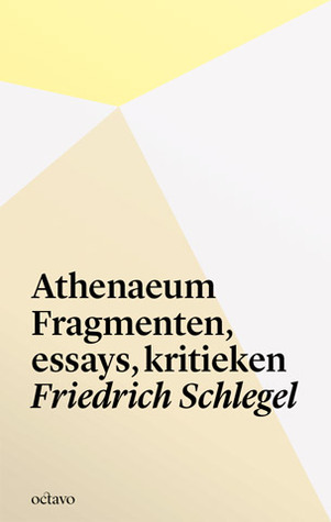 Athenaeum. Fragmenten, essays, kritieken