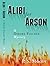 Alibi for Arson