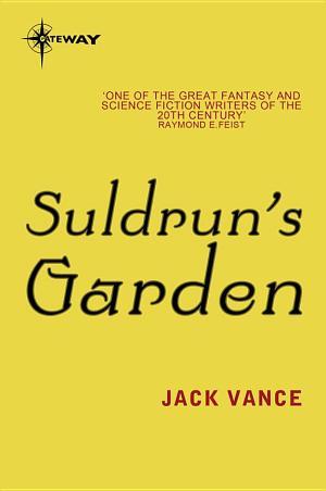 Suldrun's Garden