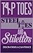 Tiptoes, Steel-Toes, and Stilettos