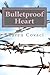 Bulletproof Heart