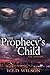 The Prophecy's Child: The U...