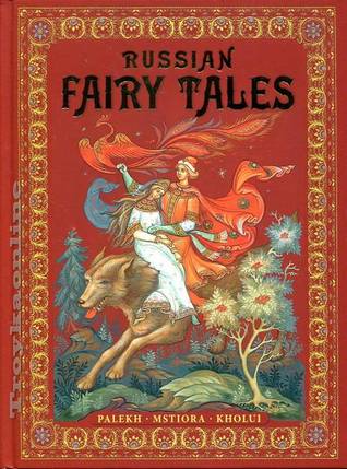 Russian Fairy Tales: Palekh, Mstiora, Kholui (Hardcover)