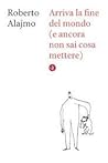 Arriva la fine del mondo (e ancora non sai cosa mettere)