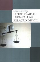 Entre Têmis e Leviatã: Uma Relação Difícil - O Estado Democrático de Direito a partir e além de Luhmann e Habermas