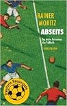 Abseits: Das letzte Geheimnis des Fußballs Abseits: Das letzte Geheimnis des Fußballs