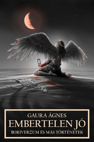 Embertelen jó (Paperback)