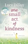 One Small Act of ...