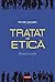 Tratat de etică by Peter Singer