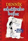 Denník odvážneho bojka by Jeff Kinney