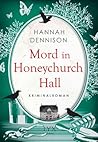 Mord in Honeychurch Hall by Hannah Dennison