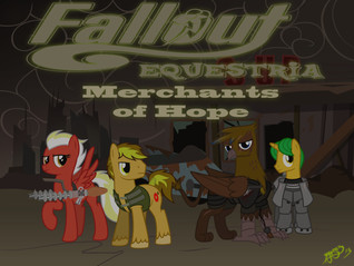 Fallout Equestria: Merchants of Hope