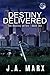 Destiny Delivered (The Destiny Series #2)