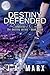 Destiny Defended: Rakshasa's Curse (The Destiny Series #3)