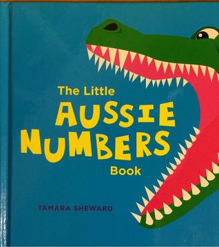 The Little Aussie Numbers Book