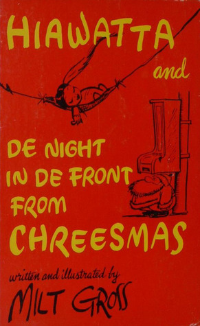 Hiawatta and De Night in De Front From Chreesmas