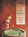 The Frog Prince Or Iron Henry by Jacob Grimm