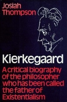 Kierkegaard: A critical biography
