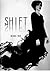 Shift