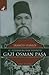 St.Petersburg'tan Plevne'ye Gazi Osman Paşa