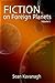 Fiction on Foreign Planets - Volume 2