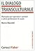 Il dialogo transculturale. Manuale per operatori sanitari e altre professioni di aiuto