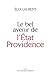 Le bel avenir de l'État Providence