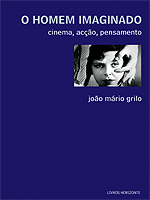 O Homem Imaginado: cinema, acção, pensamento (Paperback)