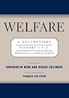 Welfare: A Documentary History Of U.S. Policy And Politics Welfare: A Documentary History Of U.S. Policy And Politics