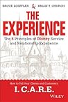 The Experience: The 5 Principles of Disney Service and Relationship Excellence