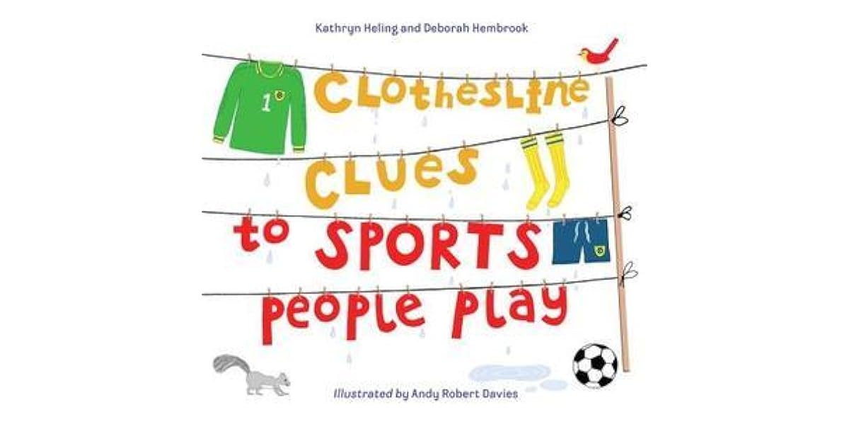 Clothesline Clues to Sports People Play by Kathryn Heling