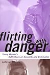 Flirting with Danger by Lynn M. Phillips