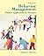 Behavior Management by Thomas J. Zirpoli Behavior Management by Thomas J. Zirpoli