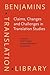 Claims, Changes and Challenges in Translation Studies by Gyde Hansen