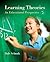 Learning Theories by Dale H. Schunk Learning Theories by Dale H. Schunk