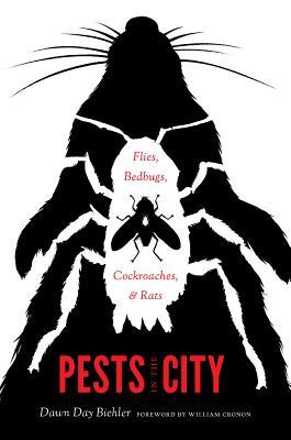 Pests in the City: Flies, Bedbugs, Cockroaches, and Rats (Weyerhaeuser Environmental Books)